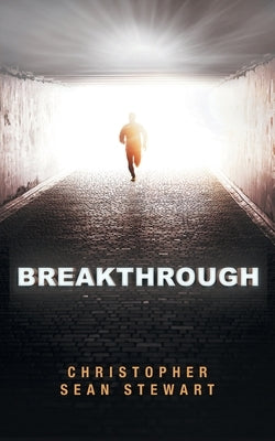 Breakthrough by Stewart, Christopher Sean
