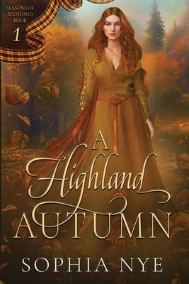 A Highland Autumn by Nye, Sophia