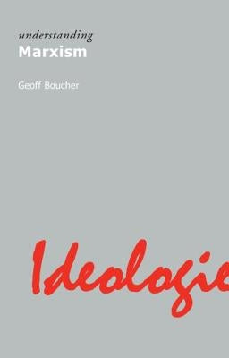 Understanding Marxism by Boucher, Geoff