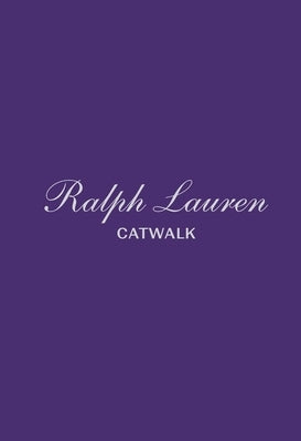 Ralph Lauren: The Complete Collections by Foley, Bridget
