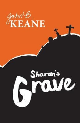 Sharon's Grave by Keane, John B.