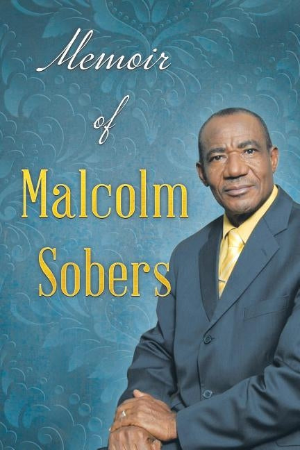 Memoir of Malcolm Sobers by Sobers, Malcolm