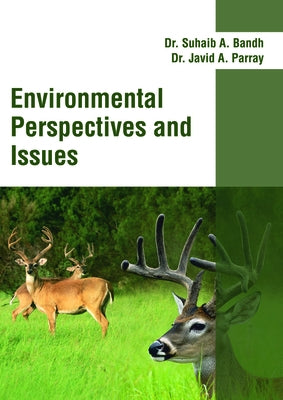 Environmental Perspectives and Issues by Bandh, Suhaib A.