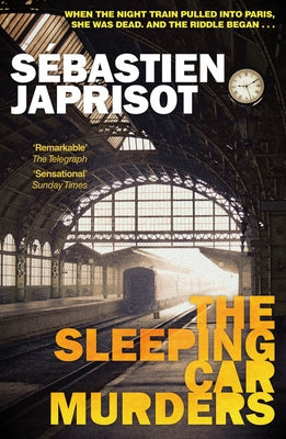 The Sleeping Car Murders by Japrisot, Sébastien