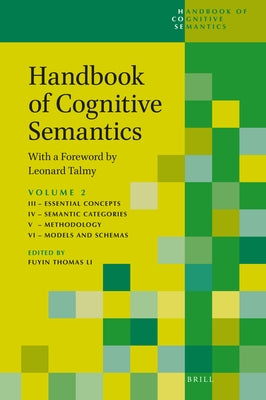 Handbook of Cognitive Semantics (Part 2): With a Foreword by Leonard Talmy by Li, Fuyin Thomas