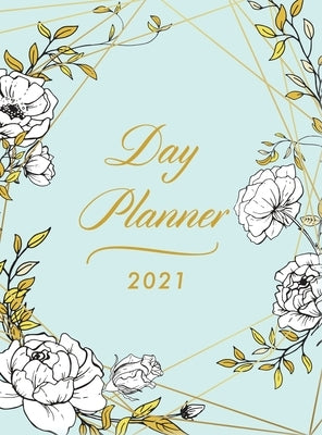 Day Planner 2021 Large: 8.5" x 11" 1 Page per Day Planner Floral Hardcover January - December 2021 Dated Planner 2021 Productivity, XXL Planne by Paper, Pilvi