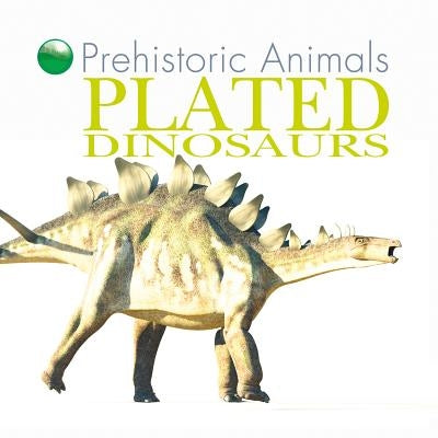 Plated Dinosaurs by West, David