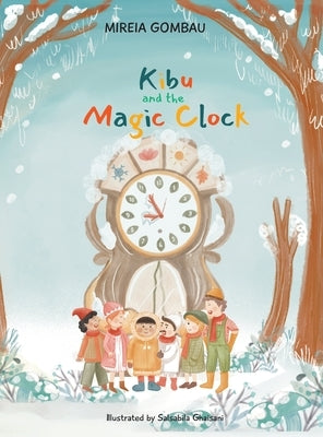 Kibu and the Magic Clock by Gombau, Mireia