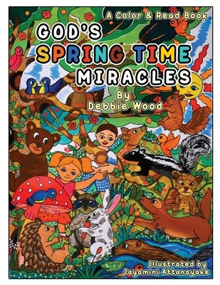 God's Spring Time Miracles by Wood, Debbie