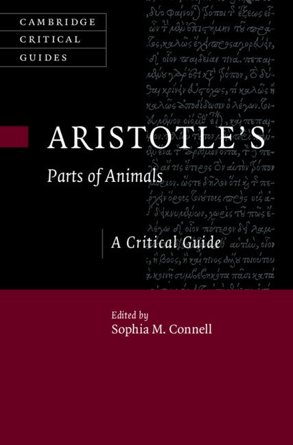 Aristotle's Parts of Animals by Connell, Sophia M.