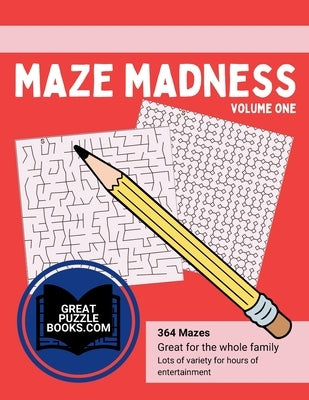 Maze Madness Volume One by Wesley, William