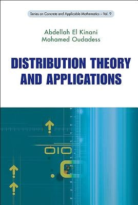 Distribution Theory & Applications (V9) by El-Kinani, Abdellah
