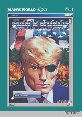 MAN'S WORLD Digest Issue Five by Nationalist, Raw Egg