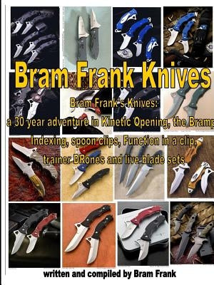 Bram Frank Knives by Frank, Bram
