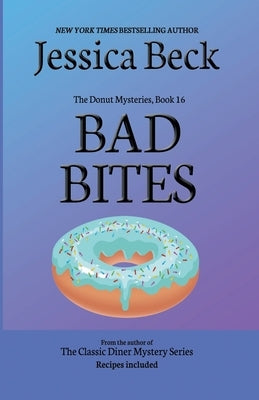 Bad Bites by Beck, Jessica