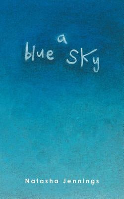 A Blue Sky by Jennings, Natasha