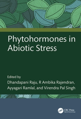 Phytohormones in Abiotic Stress by Raju, Dhandapani