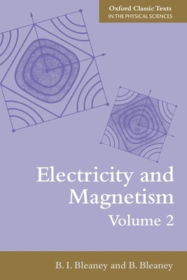 Electricity and Magnetism, Volume 2 by Bleaney, Bi