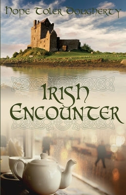Irish Encounter by Dougherty, Hope Toler