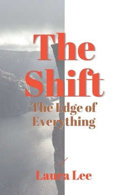 The Shift by Lee, Laura