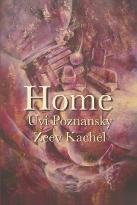 Home by Kachel, Zeev
