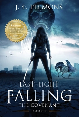 Last Light Falling - The Covenant, Book I by Plemons, J. E.