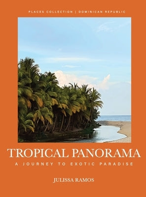 Tropical Panorama by Ramos, Julissa