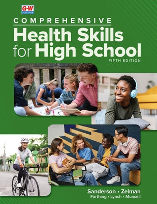 Comprehensive Health Skills for High School by Sanderson, Catherine A.