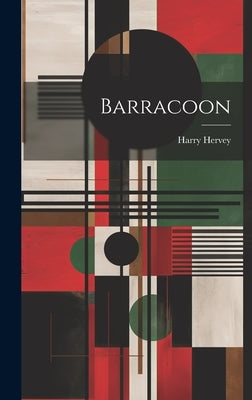 Barracoon by Hervey, Harry