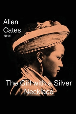 The Girl with a Silver Necklace by Cates, Allen