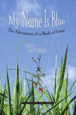 My Name Is Blue by Gottheil, Fred