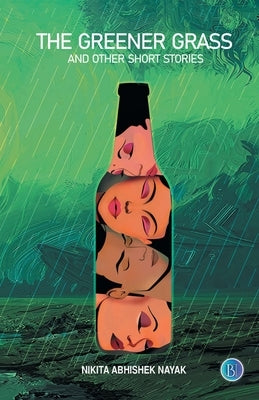 The Greener Grass and Other Short Stories by Nayak, Nikita Abhishek