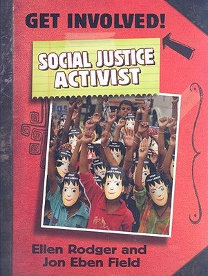 Social Justice Activist by Rodger, Ellen