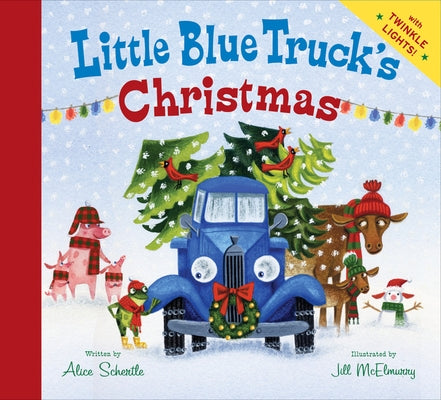 Little Blue Truck's Christmas: A Christmas Holiday Book for Kids by Schertle, Alice