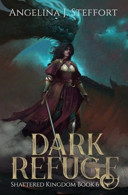 Dark Refuge by Steffort, Angelina J.