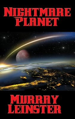 Nightmare Planet by Leinster, Murray