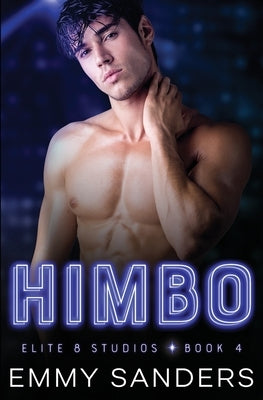 Himbo (Elite 8 Studios Book 4) by Sanders, Emmy