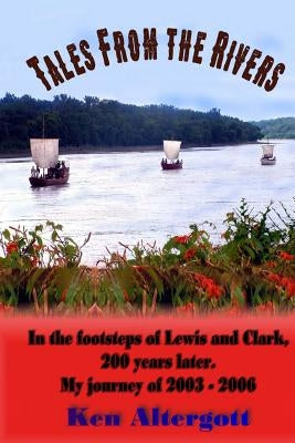 Tales From The Rivers by Altergott, Ken