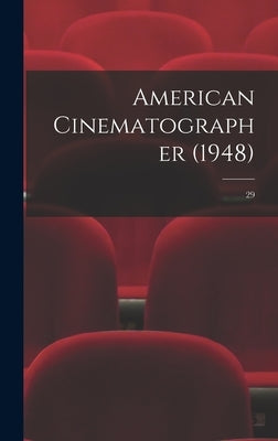 American Cinematographer (1948); 29 by Anonymous