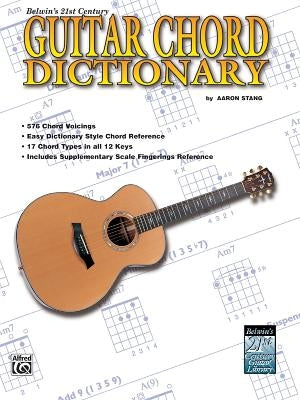 21st Century Guitar Chord Dictionary by Stang, Aaron