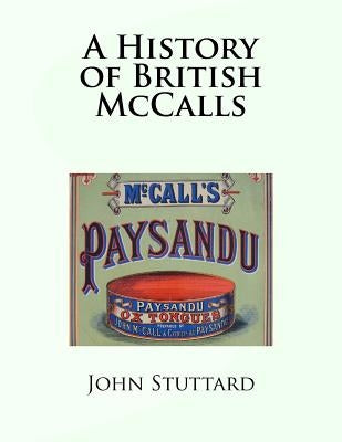 A History of British McCalls by Stuttard, John