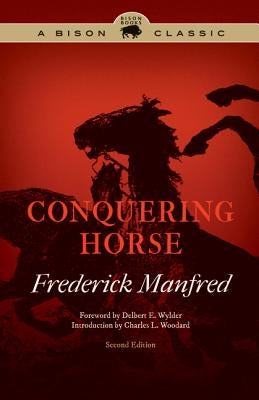 Conquering Horse, Second Edition by Manfred, Frederick