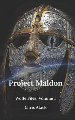 Project Maldon by Atack, Chris