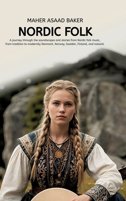 Nordic Folk by Baker, Maher Asaad