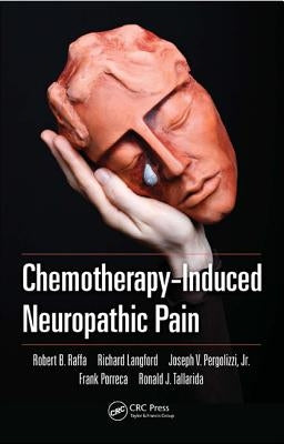 Chemotherapy-Induced Neuropathic Pain by Raffa, Robert B.