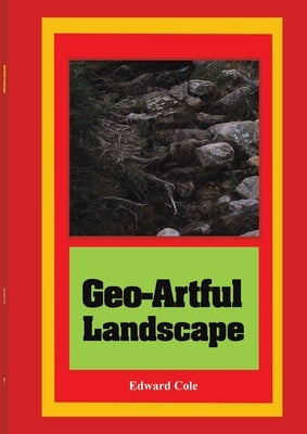 Geo-Artful Landscape by Cole, Edward