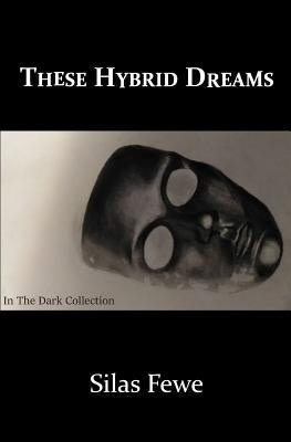 In the Dark Collection by Fewe, Silas