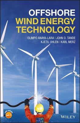 Offshore Wind Energy Technology by Anaya-Lara, Olimpo