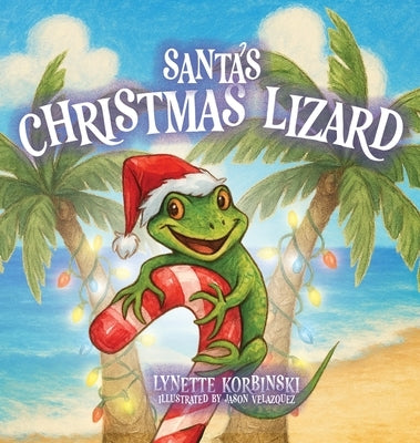 Santa's Christmas Lizard by Korbinski, Lynette