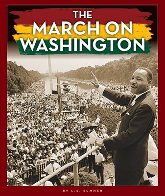 The March on Washington by Summer, L. S.